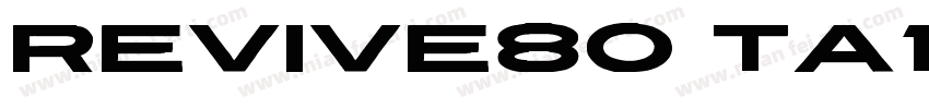 Revive80 Ta11字体转换